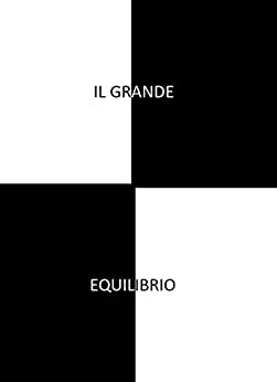 Il Grande Equilibrio