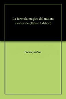 La formula magica dal trattato medievale