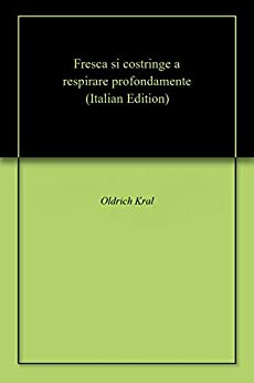 Fresca si costringe a respirare profondamente