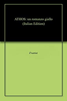 ATHOS: un romanzo giallo