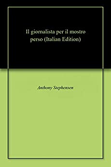 Il giornalista per il mostro perso