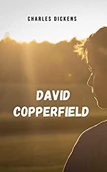 David Copperfield: Un romanzo autobiografico raccontato con ironia e umorismo dalle esperienze di un bambino