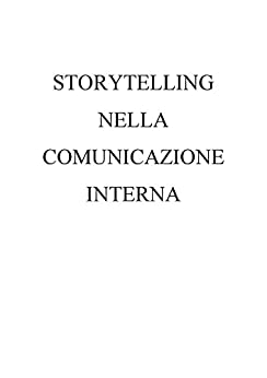 Lo storytelling nella comunicazione interna