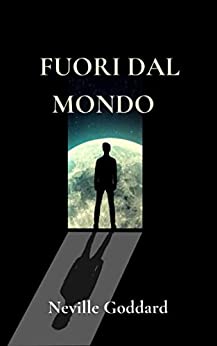 FUORI DAL MONDO