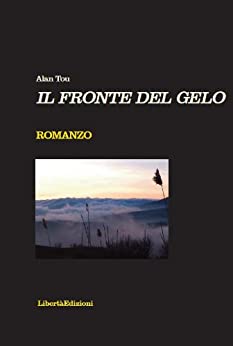 IL FRONTE DEL GELO (ROMANZI & THRILLER)