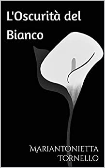 L’Oscurità del Bianco