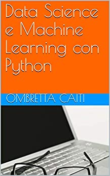 Data Science e Machine Learning con Python