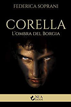 Corella: L’ombra del Borgia