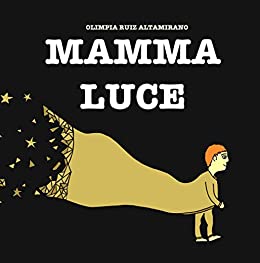 Mamma Luce: La storia di una mamma, radiosa, che aspetta…