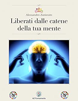 Liberati dalle catene della tua mente