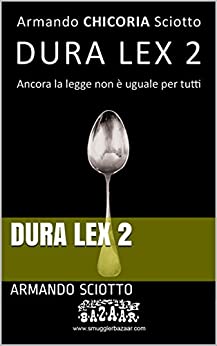 Dura Lex 2 (Smugglers Book)