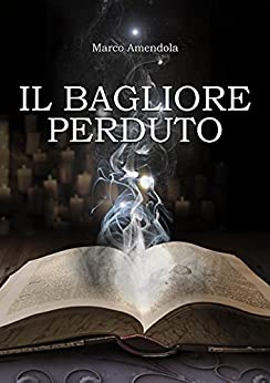 Il bagliore perduto