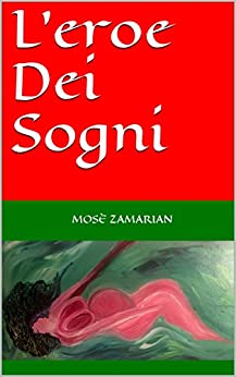 L’eroe Dei Sogni