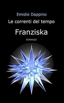 Le correnti del tempo – Franziska