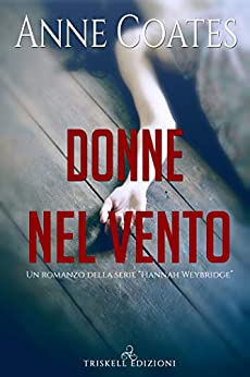 Donne nel vento (Hanna Waybridge Vol. 1)