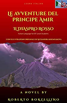 LE AVVENTURE DEL PRINCIPE AMIR: IL DIASPRO ROSSO – Italian language for B1 level