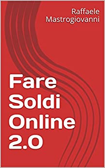 Fare Soldi Online 2.0