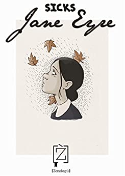 Jane Eyre (I Bignè)