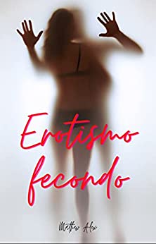 Erotismo fecondo