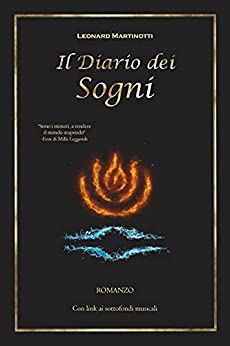 Il Diario dei Sogni: Romanzo dark fantasy di avventura, azione e mistero (I Diari Vol. 1)