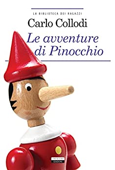 Le avventure di Pinocchio: Ediz. integrale parzialmente illustrata (La biblioteca dei ragazzi Vol. 31)