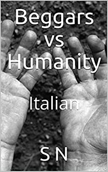 Beggars vs Humanity: Italian