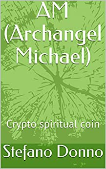 AM (Archangel Michael): Crypto spiritual coin