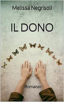 IL DONO: Romanzo