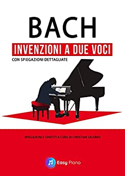 Bach Invenzioni a Due Voci: con spiegazioni dettagliate