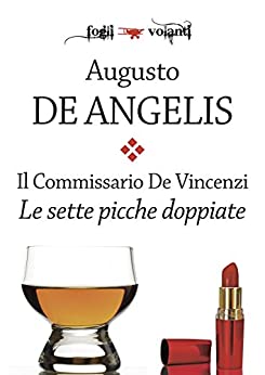 Il commissario De Vincenzi. Le sette picche doppiate (Fogli volanti)