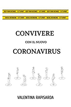 Convivere con il nuovo coronavirus