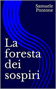 La foresta dei sospiri