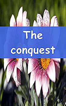 The conquest