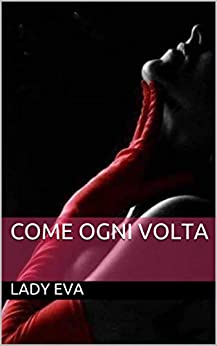 Come Ogni Volta