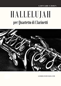 Hallelujah per Quartetto di Clarinetti