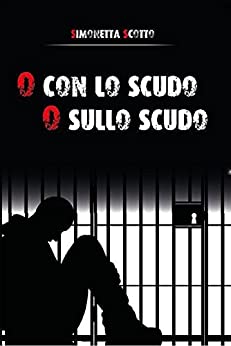 O con lo scudo o sullo scudo (Black Archangels Vol. 1)