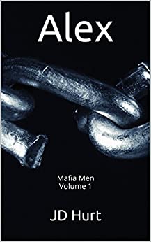 Alex: Mafia Men Volume 1 (Mafia Men Series)