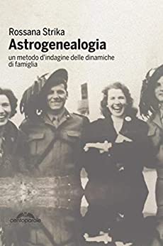 Astrogenealogia: Un metodo d’indagine delle dinamiche di famiglia