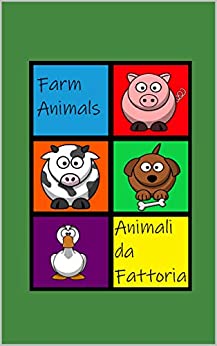 Farm Animals – Animali da Fattoria: Hello! – Ciao!