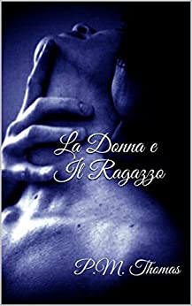 La Donna e Il Ragazzo