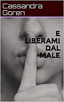 E Liberami Dal Male