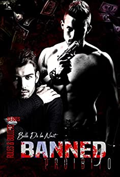 Banned: Proibito (Rules&Bullets Series)