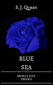 Blue Sea- Mr Blue Eyes Trilogy