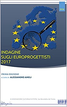 Indagine sugli Europrogettisti 2017