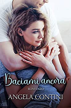 Baciami ancora