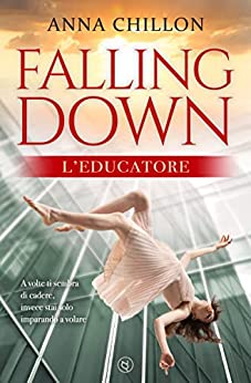 Falling Down – L’Educatore