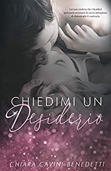 Chiedimi un desiderio (Silent Love Vol. 2)