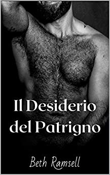 Il Desiderio del Patrigno: Storia Erotica e Tabú