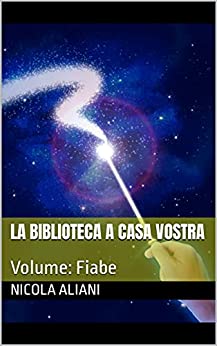 LA BIBLIOTECA A CASA VOSTRA: Volume: Fiabe