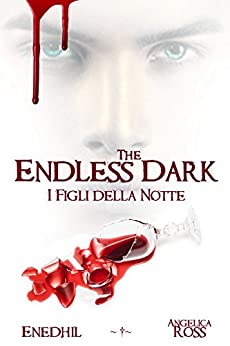 The Endless Dark – I Figli della Notte